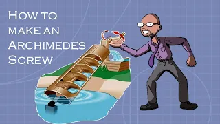 How to Make an Archimedes Screw: STEM education activity for children / pupils / parents / teachers