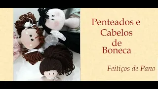 CABELOS DE BONECA - Programa Feitiços com Mara Couto 17/04/2020