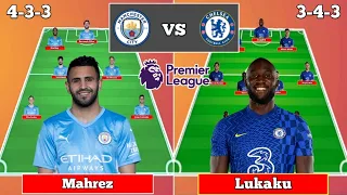 Predictions Line up Manchester City vs Chelsea ~ (4-3-3) vs (3-4-3) ~ Premier League 2021/2022