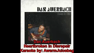 Dan Auerbach   Heartbroken In Disrepair in Disrepair