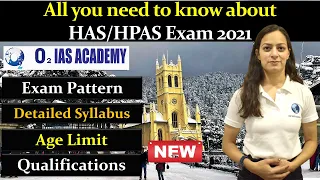 HAS Exam Pattern | HPAS Detailed Syllabus | Age Limit for HPAS Exam | Qualification for HPAS|