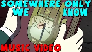 Gravity Falls: Somewhere Only We Know - Music Video