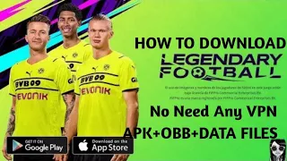 How To Download Legendary Football/Total Football Without Any VPN 😍😍LegendaryFootball