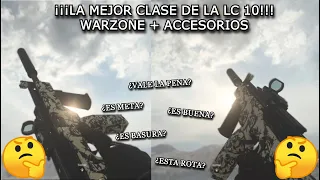 LA MEJOR CLASE DE LA LC-10 WARZONE