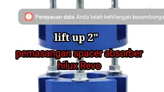 pemasangan spacer absorber Hilux 4x4..