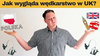 Wędkarstwo w UK?  POLSKA vs ANGLIA  -  Czy to prawda, że w UK jest dużo ryb?