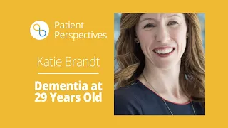 A Rare Dementia Diagnosis at 29 Years Old | Patient Perspectives | Being Patient