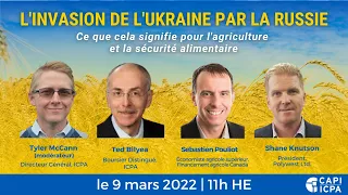 L'invasion de l'Ukraine par la Russie : Ce que cela signifie pour l'ag et la sécurité alimentaire