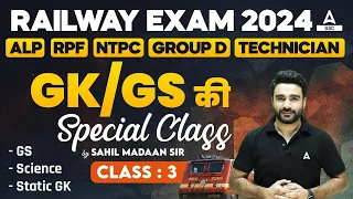 Railway New Vacancy 2024 | Railway GK GS Class by Sahil Madaan Sir | Class 3