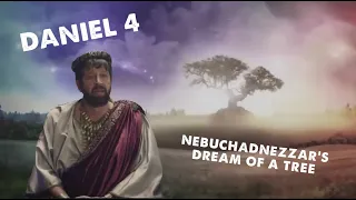 Movie Clip: Daniel 4 - The King's Dream of a Tree