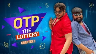 OTP THE LOTTERY CHAPTER 1 | ASHISH CHANCHALANI 😂😂