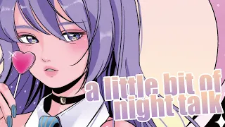 【Night Talk】a little bit of talking and something♥【holoID】