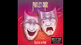 Mötley Crüe - Theatre Of Pain {Remastered} [Full Album] (HQ)