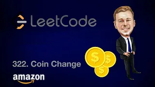 Leetcode 322. Coin Change [Java] | Amazon coding interview question