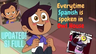 Everytime Luz speaks Spanish in The Owl House (Updated S1 Full)