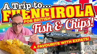 A Trip to FUENGIROLA to a BRITISH FISH & CHIP SHOP that EXPATS and HOLIDAY MAKERS say is THE BEST!