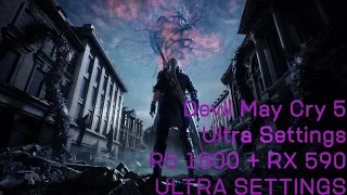 Devil May Cry 5 Benchmarks | Ultra Settings | R5 1600 + RX 590