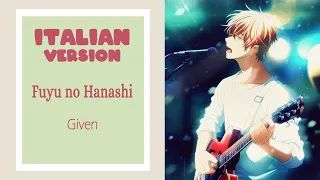 Given // Fuyu no Hanashi || Italian Version || Revy ||