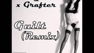 Nero | Grafter - Guilt (Remix) (Audio)