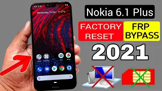Nokia 6.1 Plus HARD RESET & FRP UNLOCK (Without PC) 2021