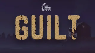 Guilt - Short Film (2019)