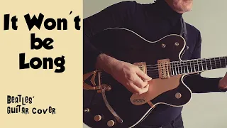 It Won't Be Long || The Beatles' guitar cover by Thomas Arques