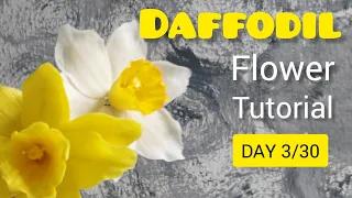 DAY-3 DAFFODIL | SUGAR FLOWER TUTORIAL | VERSAPASTE