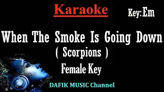 When The Smoke Is Going Down (Karaoke) Scorpions/ Female Key Em