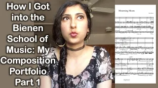 How I Got into the Bienen School of Music: My Composition Portfolio (Part 1/3)