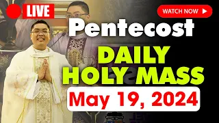 SOLENITY: SUNDAY MASS TODAY - 5:00 am Sunday MAY 19, 2024 || Pentecost