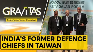Gravitas: India counters China in Indo-Pacific | Former Chiefs of India's 3 services in Taiwan