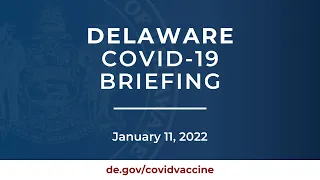 1/11/2022 - COVID-19 Briefing