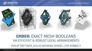 [SIGGRAPH 2022] EMBER: Exact Mesh Booleans via Efficient & Robust Local Arrangements