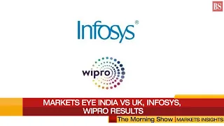India vs UK, Infosys and Wipro Q2 numbers in focus for markets today