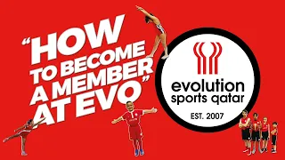 Evolution Sports Qatar  - How to become a members & book your programme!