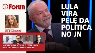 Lula no Jornal Nacional faz entrevista histórica e é chamado de "Pelé da política"