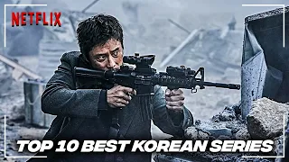 TOP 10 Best Korean Series To Watch On Netflix Before You Die! [2022] (Part 4)