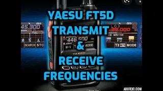YAESU FT5D Transmit & Receive Frequencies