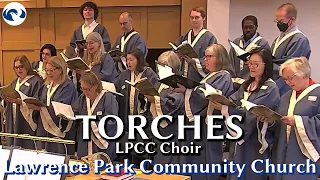 Torches (arr. Brian Emery) - LPCC Choir