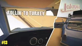 Rolling Over - Back in Turkey With the Uncle | Jalopy #13
