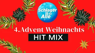 4.Advent Weihnachts Hit Mix 2021 🎄🎁 Schlager für Alle