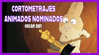⭐🎬Cortometrajes animados nominados al Oscar 2021