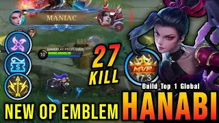 27 Kills + MANIAC!! Hanabi New Emblem (PLEASE TRY) - Build Top 1 Global Hanabi ~ MLBB