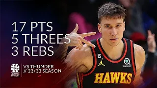 Bogdan Bogdanovic 17 pts 5 threes 3 rebs vs Thunder 22/23 season