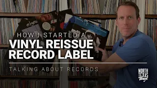 How I Started a Vinyl Reissue Record Label | Talking About Records