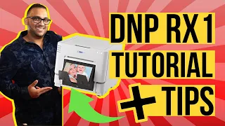 DNP RX1 Tutorial + Tips By Photo Booth International™ | 855-474-6868