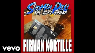 SUOMEN PELI - FIRMAN KORTILLE (Audio) ft. Vesku Jokinen