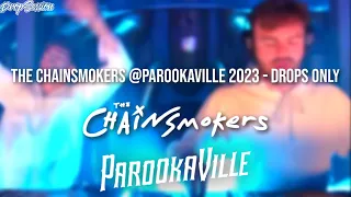 The Chainsmokers @Parookaville 2023 - Drops Only