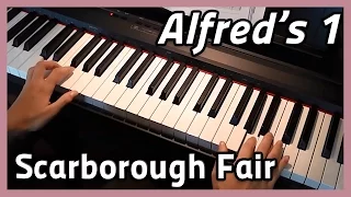 ♪ Scarborough Fair ♪ Piano | Alfred's 1