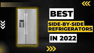 Best Side by Side Refrigerators in 2023